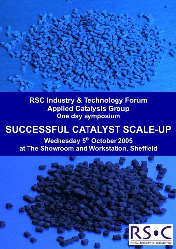 Successful Catalyst Scale-up - Royal Society of Chemistry