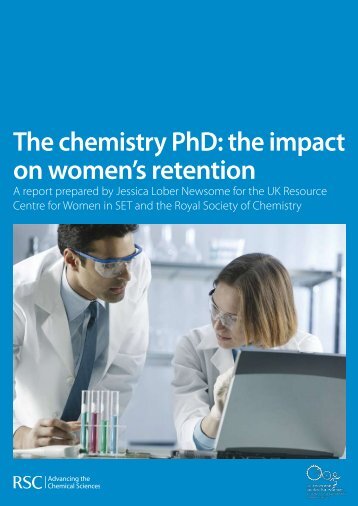 The chemistry PhD: the impact on women's retention - Royal Society ...