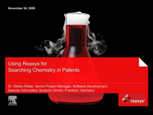 Using Reaxys for Searching Chemistry in Patents - Stefan Roller