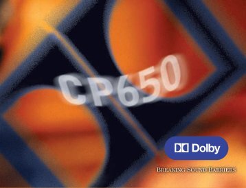 Le processeur numÃ©rique Dolby CP650 est conÃ§u et fabriquÃ© pour ...