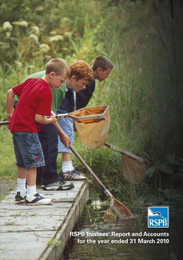annual report and accounts 2010 - RSPB