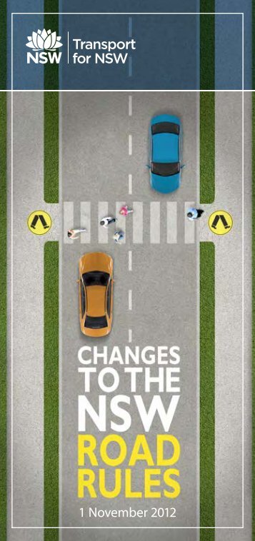 Changes to the NSW Road Rules 1 November 2012 - RTA