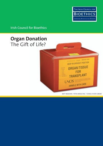 Organ Donation The Gift of Life?