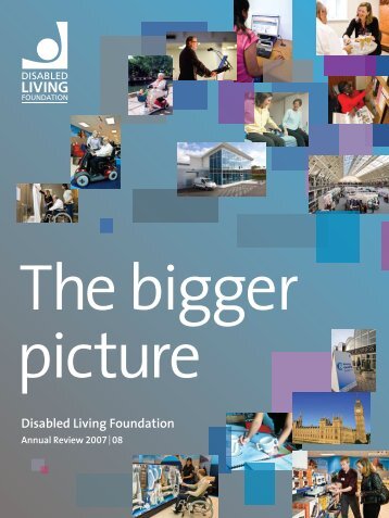Disabled Living Foundation Annual Review 2007
