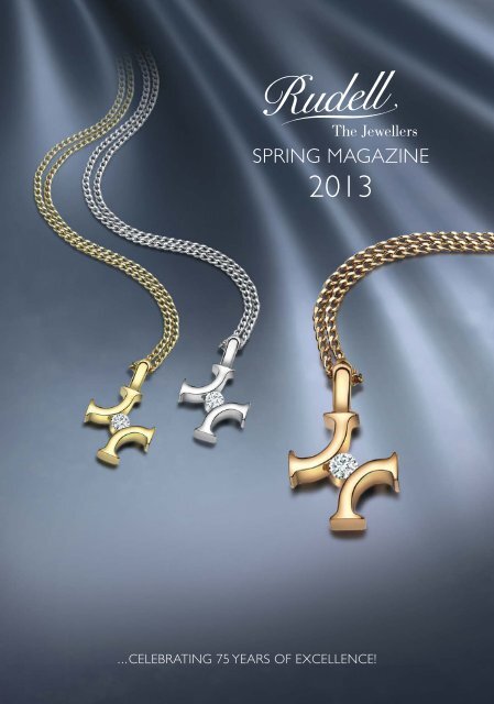 SPRING MAGAZINE - Rudell The Jewellers