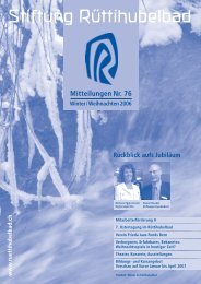 Mitteilungen Nr. 76 Dezember 2006 - Stiftung RÃ¼ttihubelbad