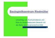 Baulogistikzentrum RiedmÃ¼ller: Umschlag von Aushubmaterial und ...