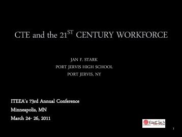 CTE and the 21st Century Workforce - International Technology and ...