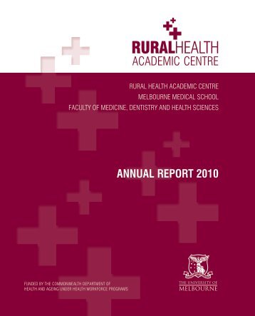 RHAC Annual Report 2010 - School of Rural Health - University of ...