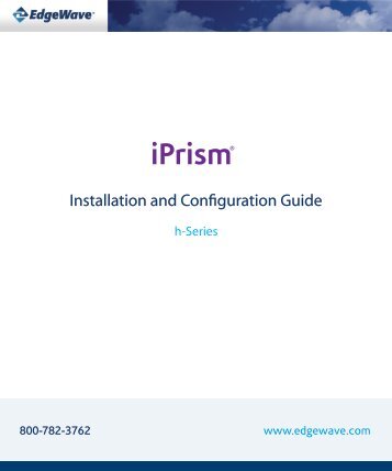 iPrism Installation and Configuration Guide - EdgeWave