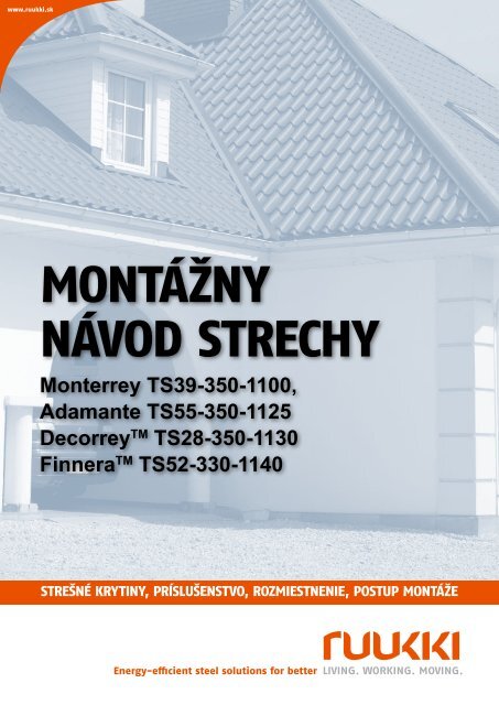 MONTÁŽNY NÁVOD STRECHY - Ruukki