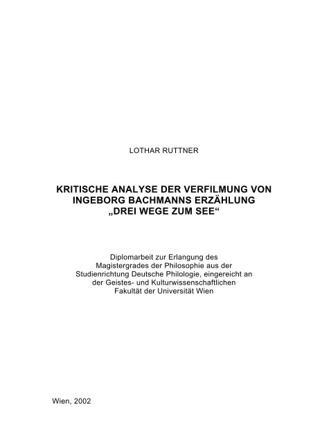 Kritische Analyse Der Verfilmung Von Ingeborg Bachmanns Opus Kritische Analyse Der Verfilmung Von Ingeborg Bachmanns Opus