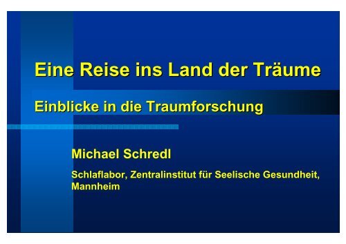 Eine Reise ins Land der Träume: Einblicke in die ... - RZ User