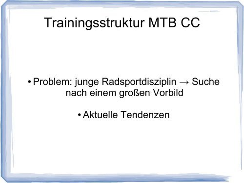 Belastungsprofil & Trainingsstruktur MTB