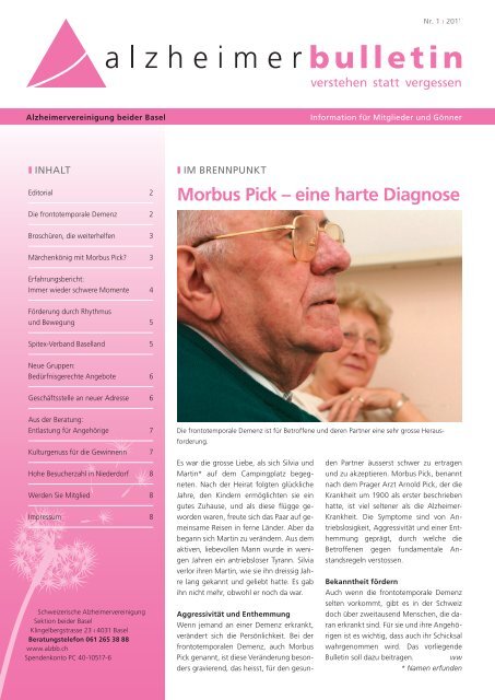 Morbus Pick, eine harte Diagnose - Alzheimer-Bulletin 1/2011