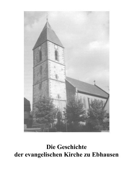 Die Geschichte der evangelischen Kirche zu Ebhausen