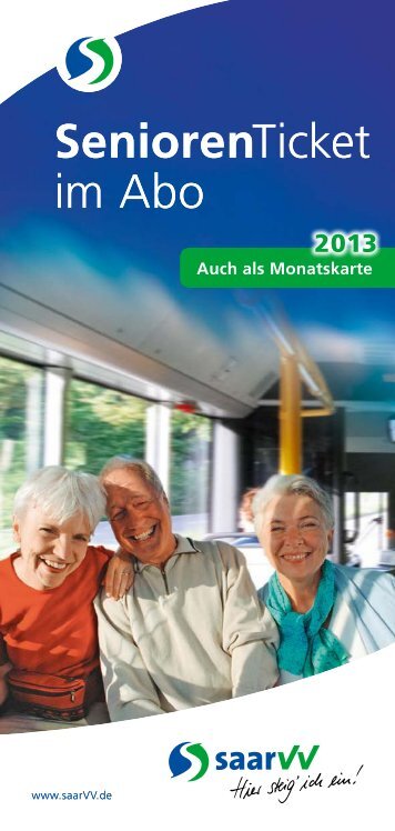 SeniorenTicket im Abo SeniorenTicket im Abo - Saarbahn GmbH