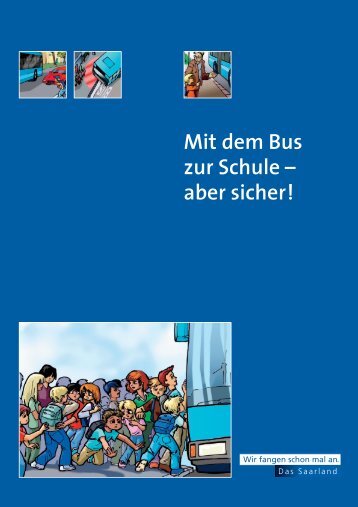 Mit dem Bus zur Schule â aber sicher! - Saarland