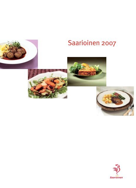 Vuosikertomus 2007 - Saarioinen