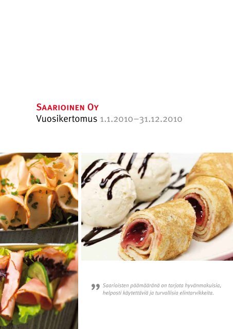 vuosikertomus 2010 - Saarioinen