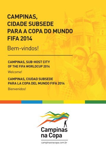 CAMPINAS, CIDADE SUBSEDE PARA A COPA DO MUNDO FIFA 2014 Bem-vindos!