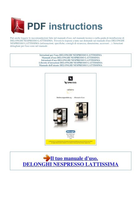 Istruzioni per l'uso DELONGHI NESPRESSO LATTISSIMA - 1
