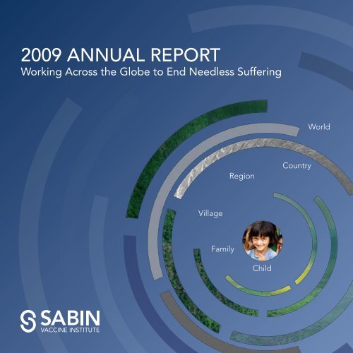 2009 AnnuAl RepoRt - Sabin Vaccine Institute