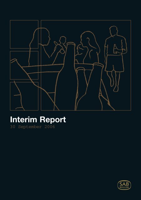 Download the SABMiller plc 2006 Interim report PDF