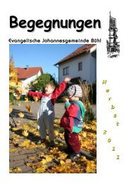 Begegnungen - Evangelische Johannesgemeinde Bühl