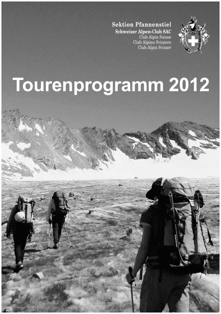 Tourenprogramm 2012 - SAC Sektion Pfannenstiel