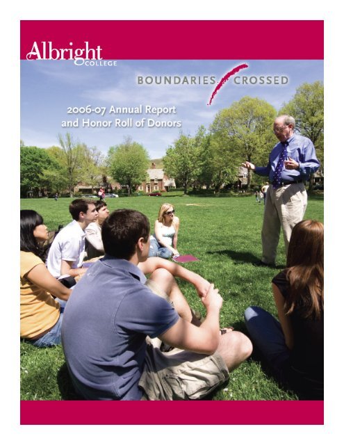 The 2006-07 Annual Report and Honor Roll - Albright College
