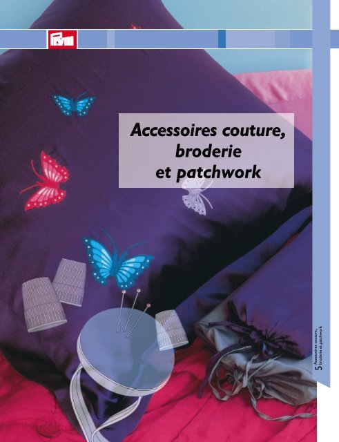 Prym Accessoires couture, broderie et patchwork