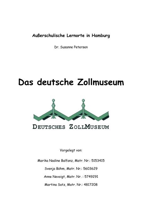 Das Deutsche Zollmuseum - Sachunterricht Petersen