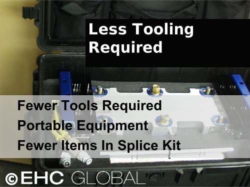 Presentation - NT Splicing Advantages - EHC Global