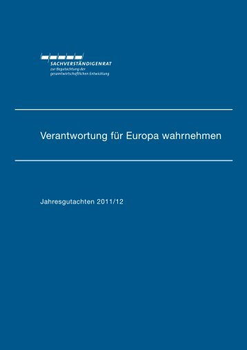 Verantwortung fÃ¼r Europa wahrnehmen - SachverstÃ¤ndigenrat zur ...