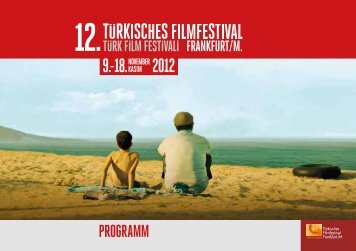 PROGRAMM - Türkisches Filmfestival Frankfurt / M.