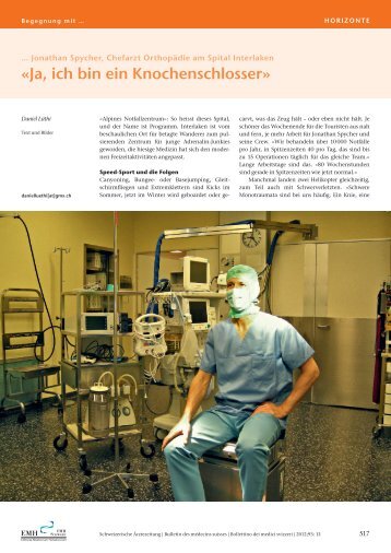 «Ja, ich bin ein Knochenschlosser» - Schweizerische Ärztezeitung