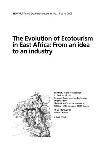 The Evolution of Ecotourism in East Africa - IIED pubs - International ...