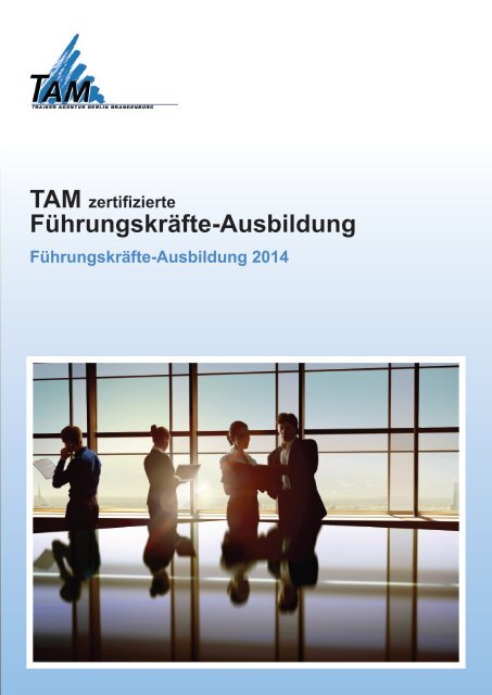 TAM Führungskräfte-Ausbildung