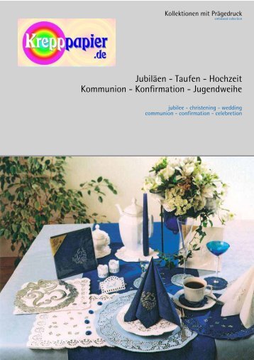 Taufen - Hochzeit Kommunion - Konfirmation - Krepppapier