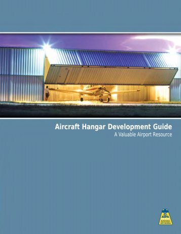 Aircraft Hangar Development Guide - Aircraft Owners and Pilots ...