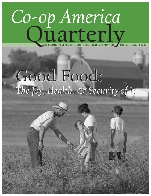 Co-op America Quarterly No. 60: Good Food - Green America