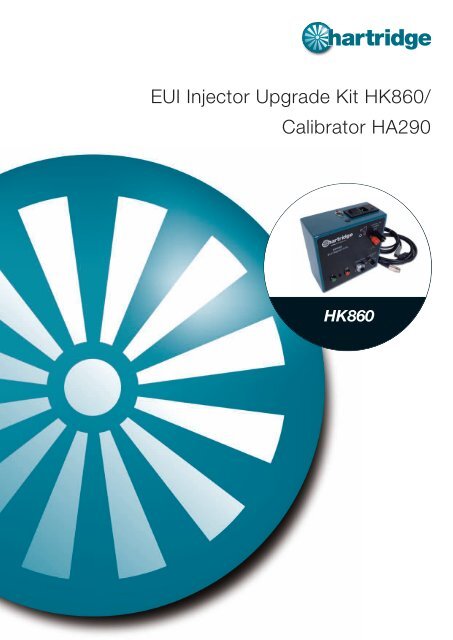 EUI Injector Upgrade Kit HK860/ Calibrator HA290 - Hartridge Test ...