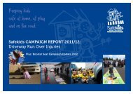 Safekids CAMPAIGN REPORT 2011/12: Driveway Run Over Injuries