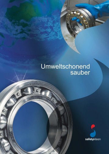 Safetykleen - Umweltschonend sauber - Safety-Kleen Deutschland ...