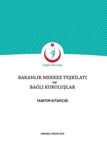 Bağlı Kuruluş ve Hizmet Birimleri Tanıtım Kitapçığı - Sağlık Bakanlığı