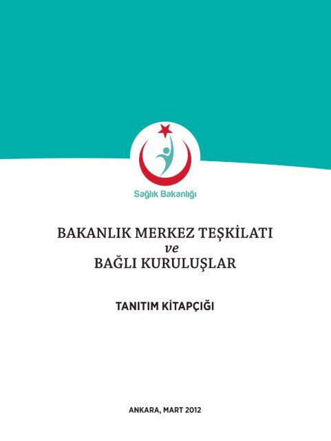 Yeni teşkilat yapısı için tıklayınız... - Sağlık Bakanlığı