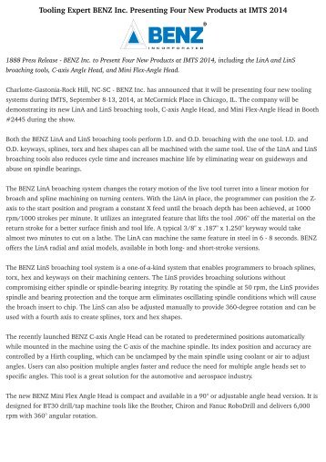 tooling expert benz inc presenting new 1888 press release - benz inc to present four new products at imts 2014, including the lina and lins broaching tools, c-axis angle head, and mini flex-angle head charlotte-gastonia-rock hill, nc-sc - benz inc has announced that it will be presenting four new tooling systems during imts . tooling expert benz inc presenting new 1888 press release - benz inc to present four new products at imts 2014, including the lina and lins broaching tools, c-axis angle head, and mini flex-angle head charlotte-gastonia-rock hill, nc-sc - benz inc has announced that it will be presenting four new tooling systems during imts .