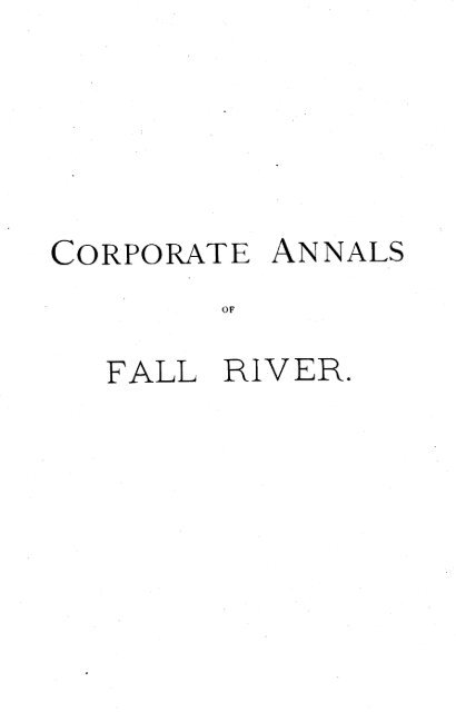 Corporate Annals of Fall River - SAILS Library Network