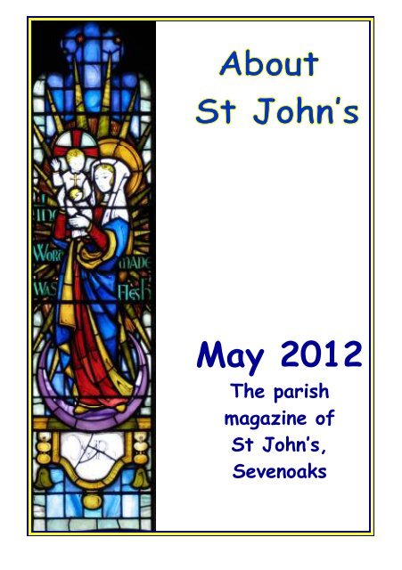 About St John's May 2012 - The Church of St John The Baptist ...